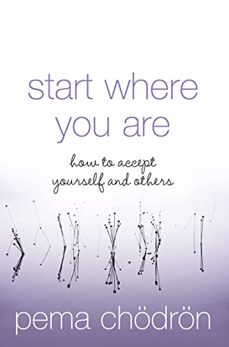 Start Where You Are: How to Accept Yourself and Others image 3