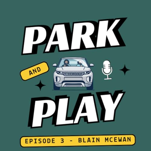Blain McEwan (The Glass Key) | A New Kind of Normal | Park & Play Ep. 3