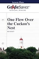 GradeSaver (TM) Lesson Plans: One Flew Over the Cuckoo's Nest 1602594848 Book Cover