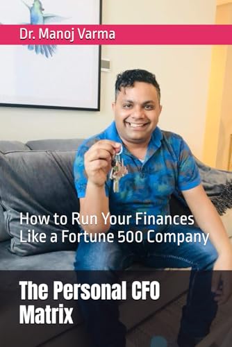 The Personal CFO Matrix: How to Run Your Finances Like a Fortune 500 Company