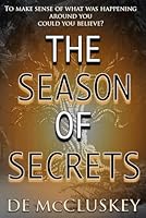 The Season of Secrets 1914381076 Book Cover