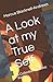 A Look at my True Self: A Collection of Gothic Poetry
