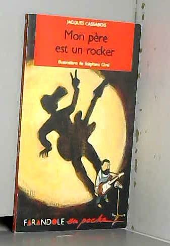 MON PERE EST UN ROCKER Cornu and Cassabois, Jacques