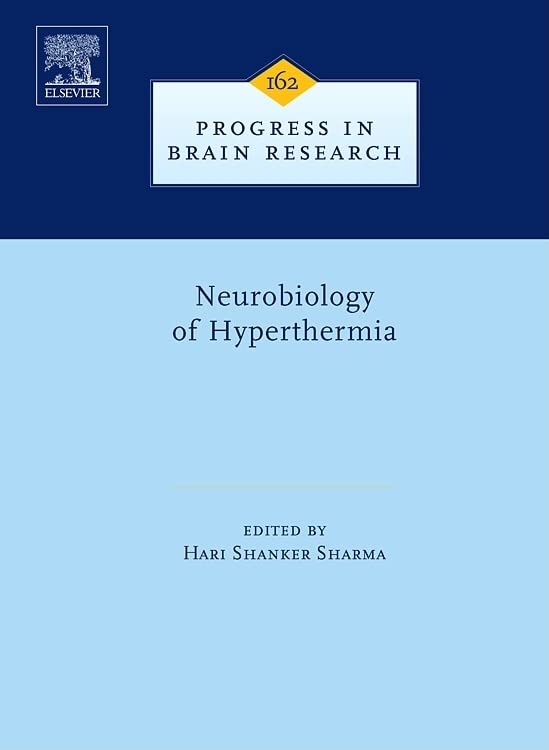 Buy Neurobiology of Hyperthermia: Volume 162 (Progress in Brain Research) — BookShops.in