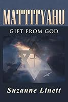 Mattityahu: Gift from God 149085892X Book Cover