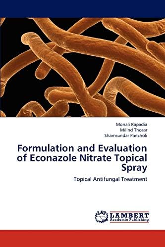 Formulation and Evaluation of Econazole Nitrate Topical Spray: Topical Antifungal Treatment