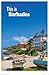 Bradt Barbados (Travel Guide)