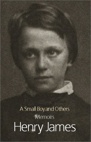 A Small Boy and Others: Childhood Memoirs
