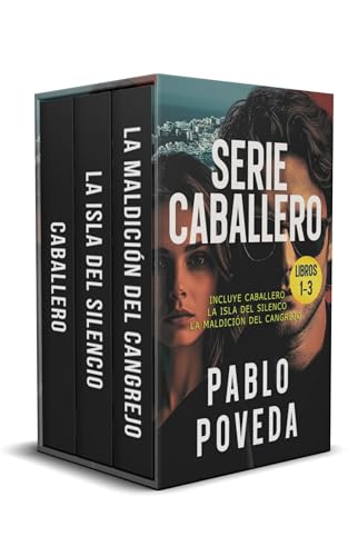 Gabriel Caballero Serie: Libros 1-3 (Caballero, La Isla del Silencio, La Maldición del Cangrejo): Una aventura de intriga y suspense de Gabriel Caballero (Gabriel Caballero Crimen y Misterio)