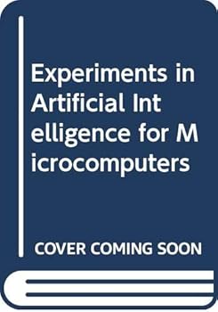 Paperback Experiments in Artificial Intelligence for Microcomputers Book