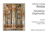 Sämtliche Orgelwerke Band 2: Präludien, Fantasien, Fugen, Trios - Breitkopf Urtext (EB 8413)