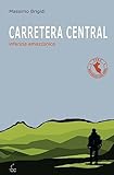 Carretera Central: infanzia amazzonica (Italian Edition)