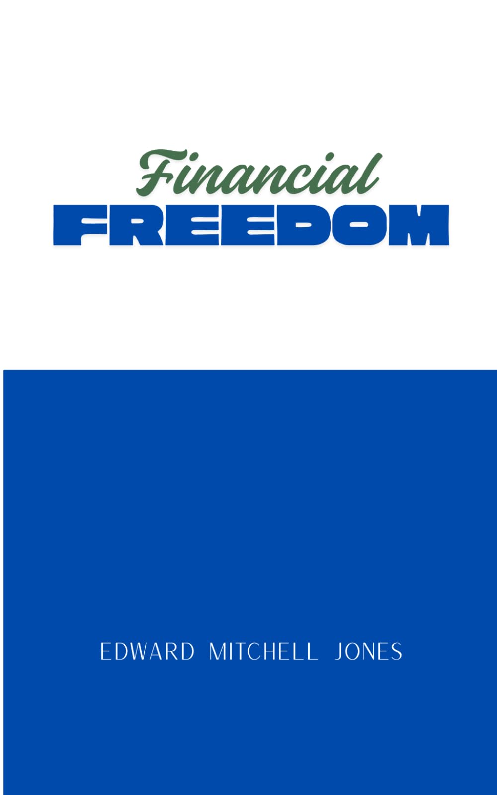 Financial Freedom