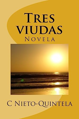 Tres viudas: Novel (Spanish Edition)