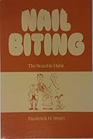 Nail-Biting: The Beatable Habit 0842518061 Book Cover