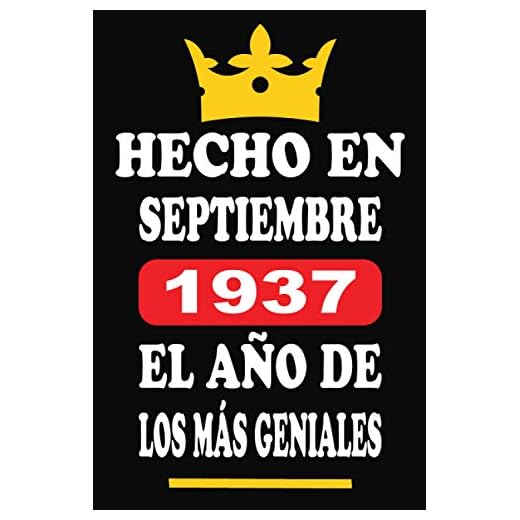 Hecho En Septiembre 1937 El Año De Los Más Geniales: Libro de visitas 83 años, cuaderno, 120 páginas de felicitaciones, idea de regalo, regalo de aniversario para pareja, niño, mujer, hombre