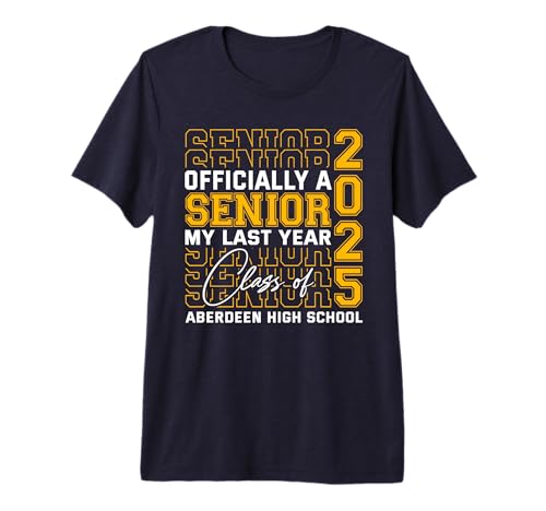 Aberdeen High School Officially a Senior Class of 2025 Premium Tri-blend T-Shirt