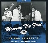 Blowing The Fuse 1951-classics That Rocked