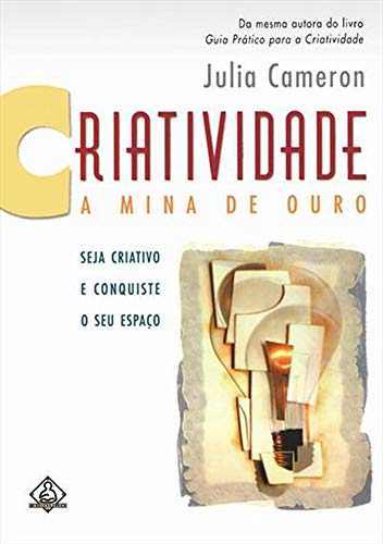 Criatividade. A Mina De Ouro