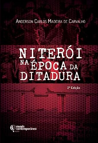 Niterói na época da ditadura: