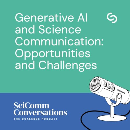 『Generative AI and Science Communication: Opportunities and Challenges. Guest: Mike Schäfer』のカバーアート