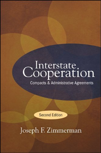 Interstate Cooperation: Compacts and Administrative Agreements