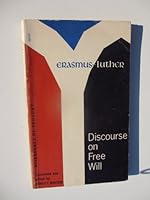 Erasmus - Luther; Discourse on free Will 0804459800 Book Cover