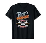 Photo Gallery tony s garage - maglietta divertente maglietta Photo Gallery tony s garage - maglietta divertente maglietta