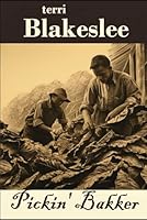 Pickin' Bakker 1520236883 Book Cover