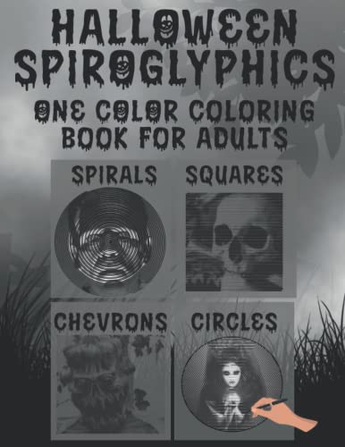 Halloween Spiroglyphics: Spiroglyphics Coloring Book - Coloring with One Color for Adults