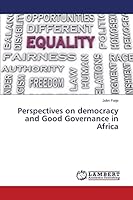 Perspectives on democracy and Good Governance in Africa 3659566799 Book Cover