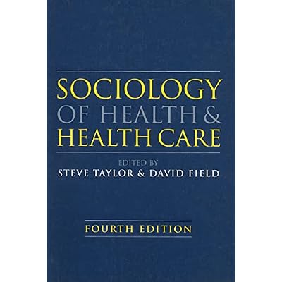 Sociology of Health and Health Care