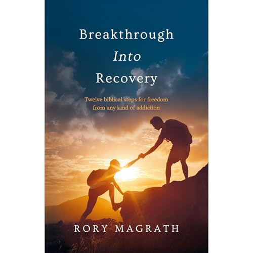 Breakthrough into Recovery Audiolibro Por Rory MaGrath arte de portada