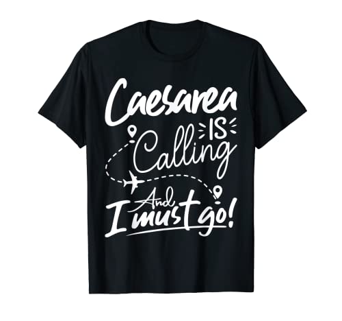 Photo de Funny Caesarea Is Calling and I Must Go - Israel Travel T-Shirt
