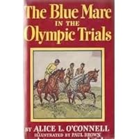 The Blue Mare in the Olympic Trials B0007ET82U Book Cover