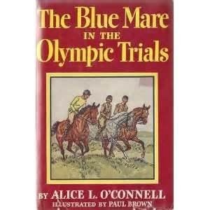 Hardcover The blue mare in the Olympic trials Book