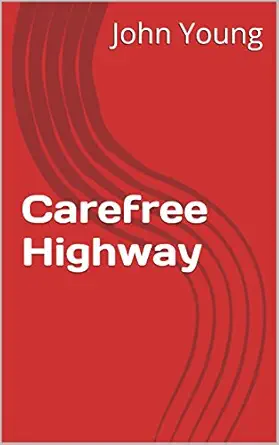 Carefree Highway-Wow! eBook