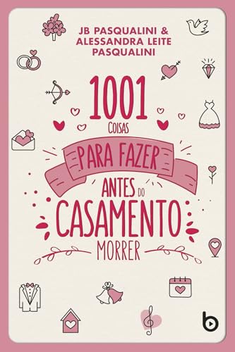 1001 coisas para fazer antes do casamento morrer