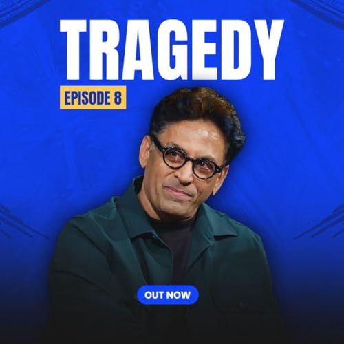 Mad-Vani: Let's Talk | Episode 8 - Tragedy | Ram Madhvani |