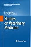  Studies on Veterinary Medicine (Oxidative Stress in Applied Basic Research and Clinical Practice) (English Edition)