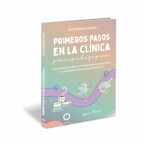 PRIMEROS PASOS EN LA CLINICA PSICOPEDAGOGICA
