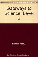 Gateways to Science: Level 2 007029822X Book Cover