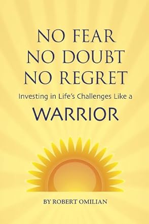 No Fear No Doubt No Regret