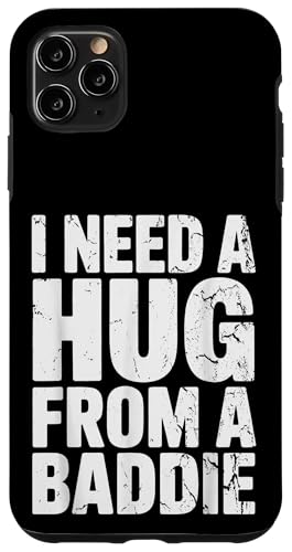 I Need A Hug From A Baddie �ʔ�������ȃA�C���j�[�~�[�� �X�}�z�P�[�X iPhone 11 Pro Max �p