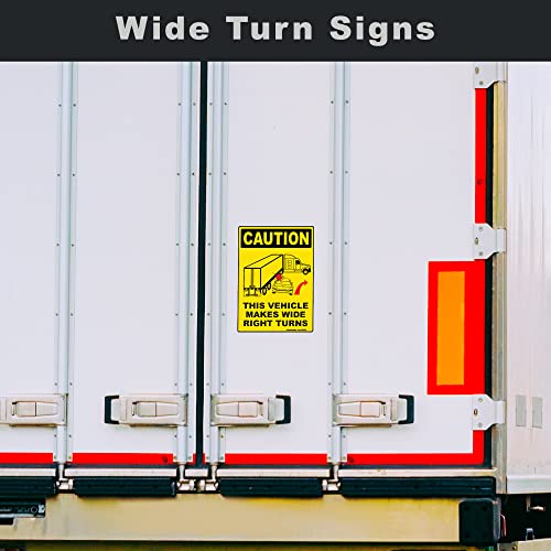 Caution This Vehicle Makes Wide Right Turns Sign Vinyl Sticker Trailer Label Truck Decal Safety Markings For Dry Van And Reefer Trailers - Truck Markings Self Adhesive Rear Bumper Sticker (10" X 14") #TOP2