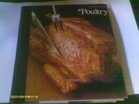 The Good Cook Techniques & Recipes; Poultry B000H42Y4E Book Cover