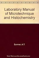 Laboratory Manual of Microtechnique and Histochemistry 063206000X Book Cover