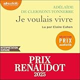 Je voulais vivre: Milady n'est pas une femme qui pleure... Elle est de celles qui se vengent