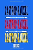  CASTROP-RAUXEL  Journal  Tagebuch  Linierte Seite (German Edition): CASTROP-RAUXEL Notizbuch: 110 Seiten, Papier weiß, linierte Seiten (German Edition)