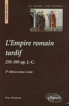 Download L'empire romain tardif : 235-395 ap. J-C PDF